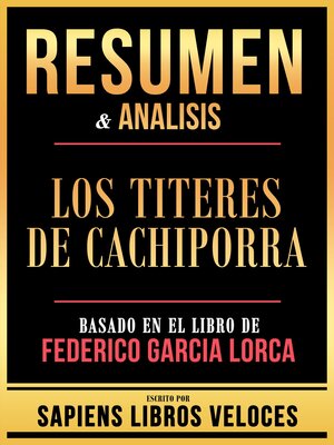 cover image of Resumen & Analisis--Los Titeres De Cachiporra--Basado En El Libro De Federico Garcia Lorca